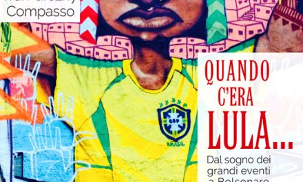 LIBRI. “Quando c’era Lula…”. Il Brasile di Ivan Grozny Compasso tra sogni irrealizzati, calcio e strade polverose