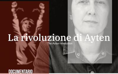 DOCUMENTARIO. La rivoluzione di Ayten