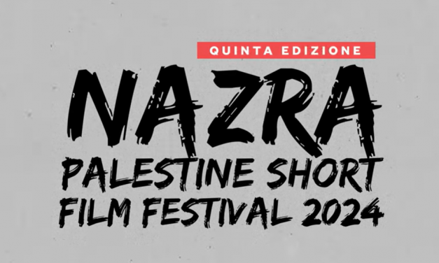 Il Nazra Palestine Film Festival torna ad ottobre