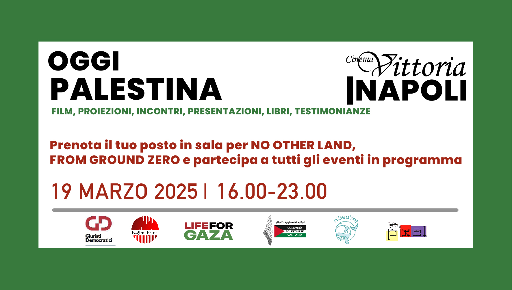 Oggi Palestina. A Napoli la giornata dedicata al cinema, alla cultura e all’attualità